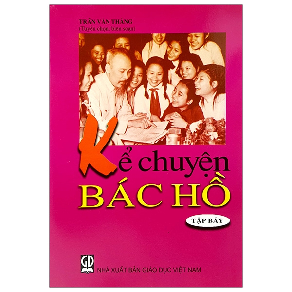 Kể Chuyện Bác Hồ - Tập 7