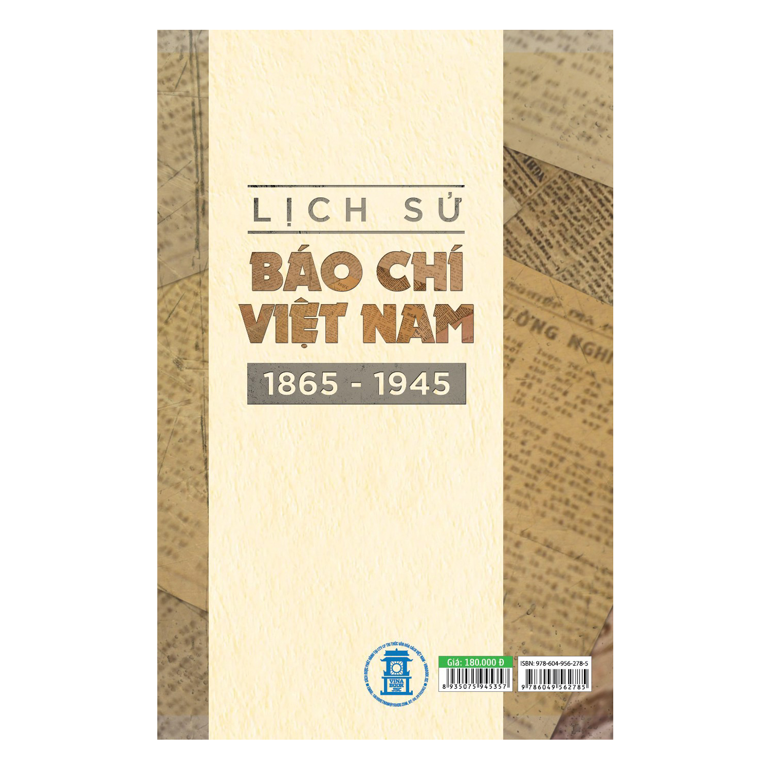 Lịch Sử Báo Chí Việt Nam 1865 - 1945