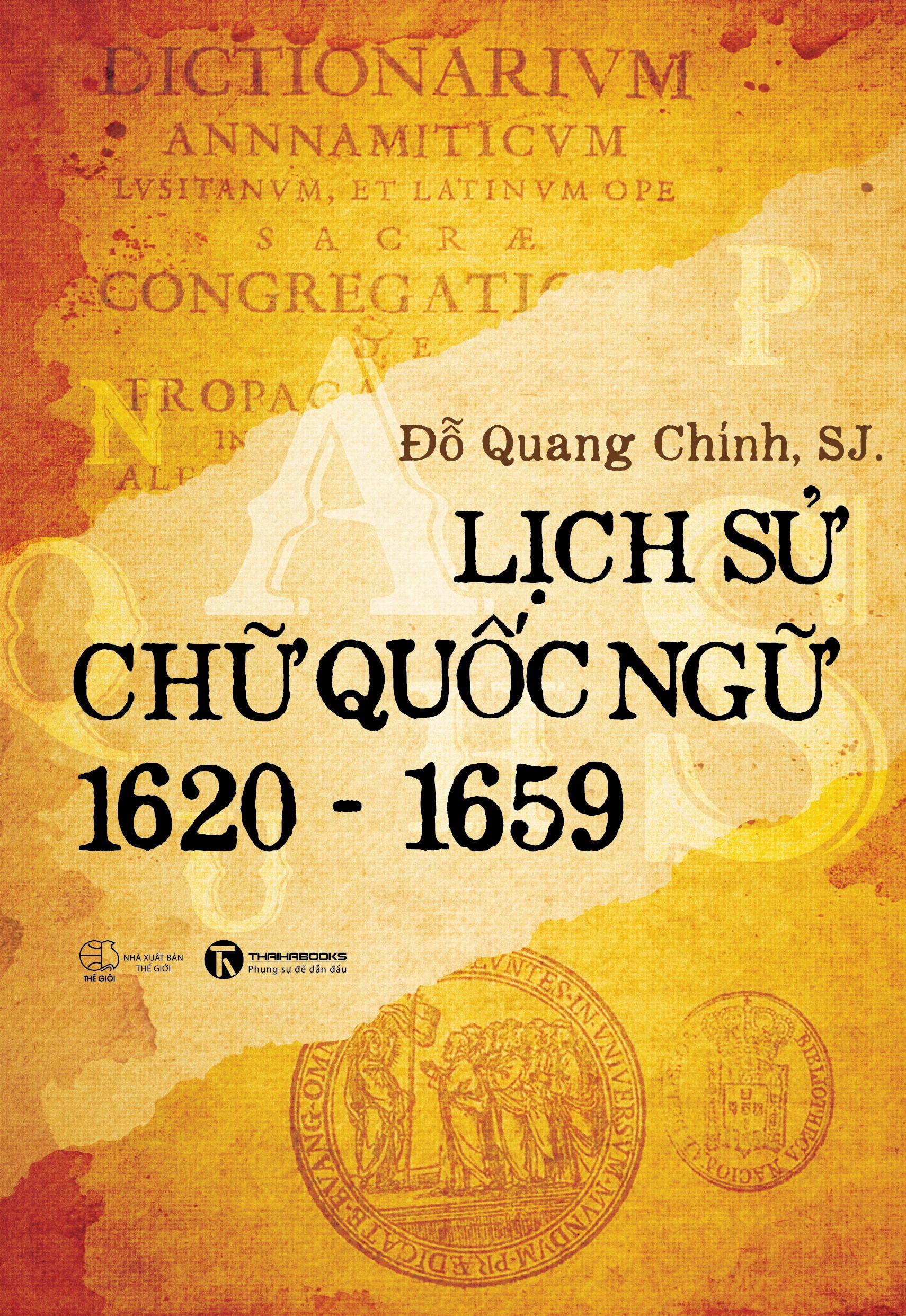 Hình ảnh Lịch Sử Chữ Quốc Ngữ 1620-1659