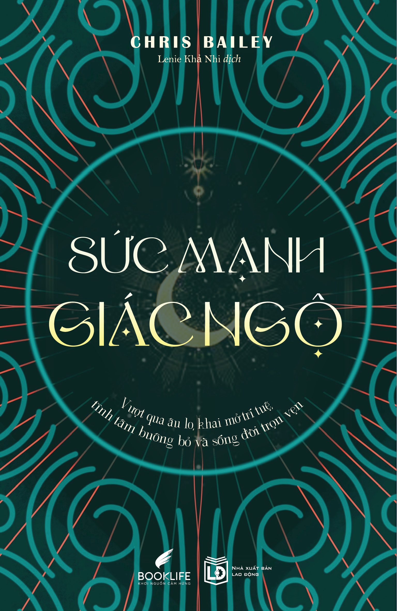 Sách - Sức Mạnh Giác Ngộ - Chris Bailey
