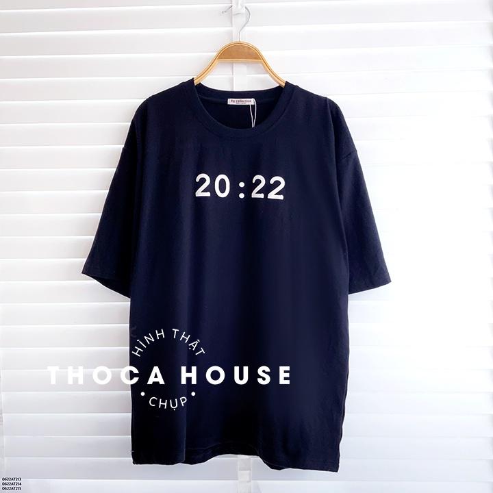 Áo thun cotton cổ tròn in số 20:22 hot trend trắng, đen, xanh THOCA HOUSE unisex, chất vải mềm mại thoải mái