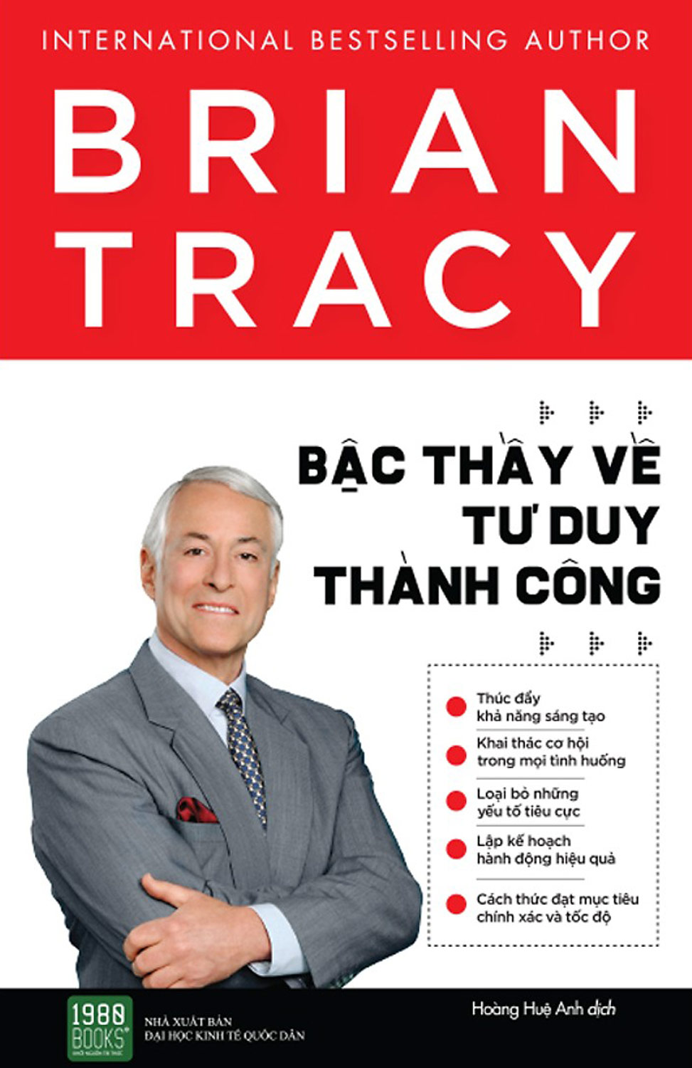 Brian Tracy - Bậc Thầy Về Tư Duy Thành Công