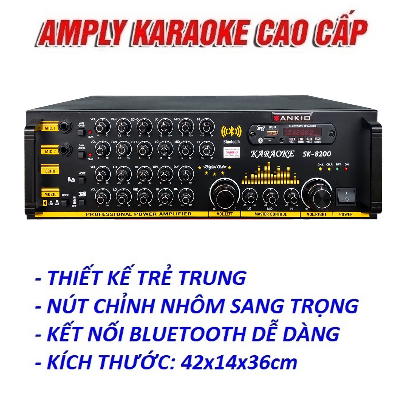 Âm ly Bluetooth 16 sò lớn SANKIO SK 8200 - Amply Karaoke Music hàng chính hãng cao cấp