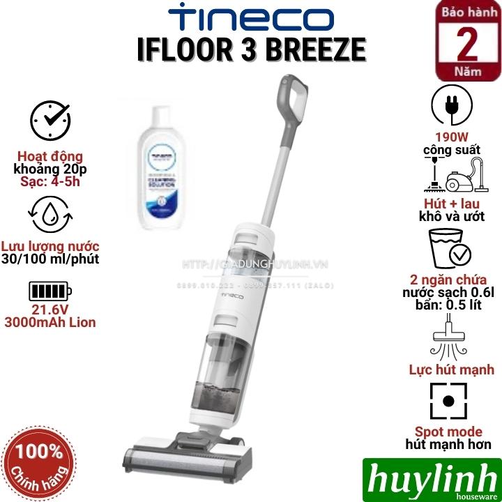 Máy hút bụi lau sàn khô và ướt Tineco IFloor 3 Breeze - Bản quốc tế - dùng pin sạc 3000mah - 2 trong 1 - Hàng chính hãng