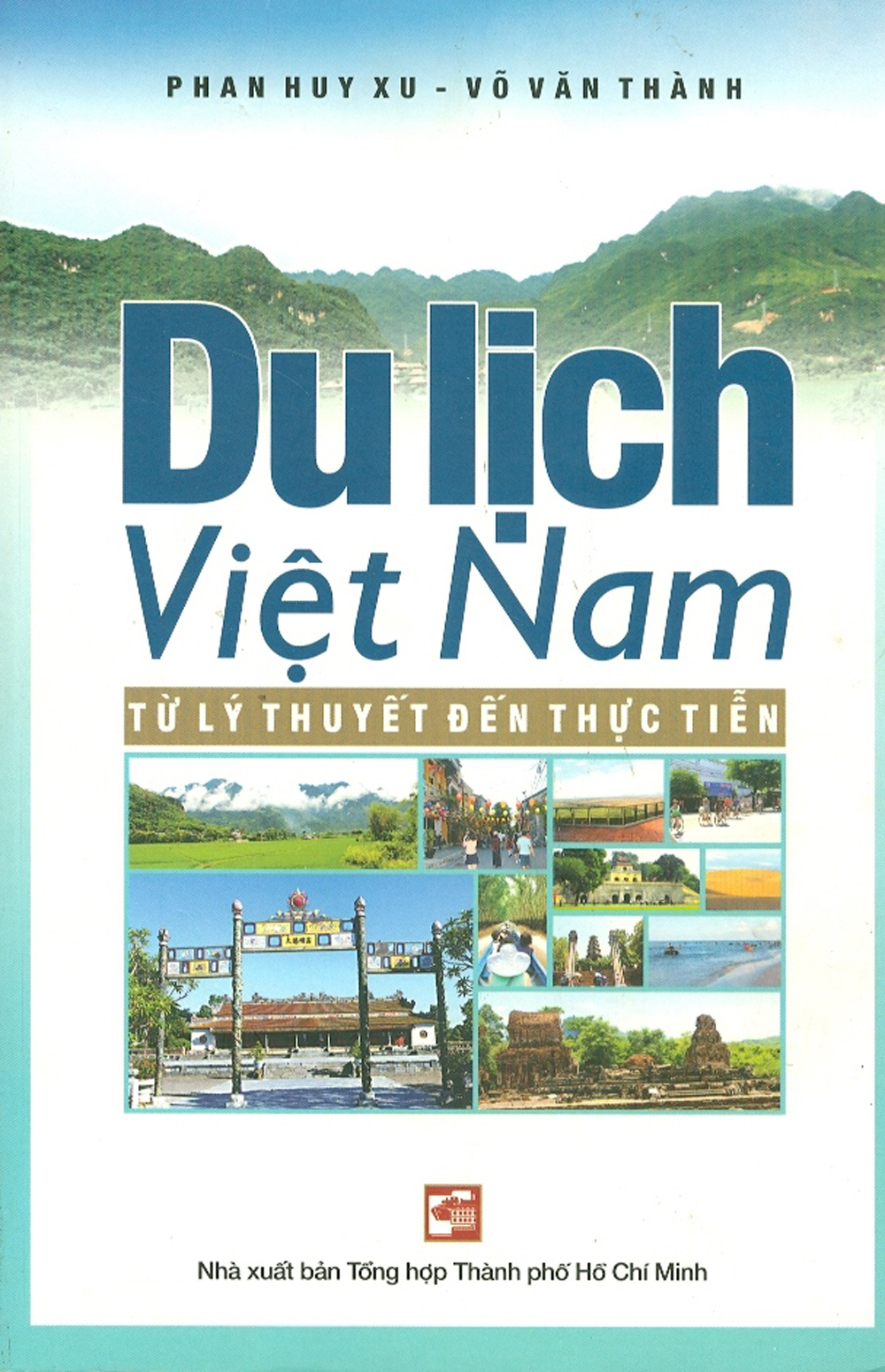 Du Lịch Việt Nam – Từ Lý Thuyết Đến Thực Tiễn