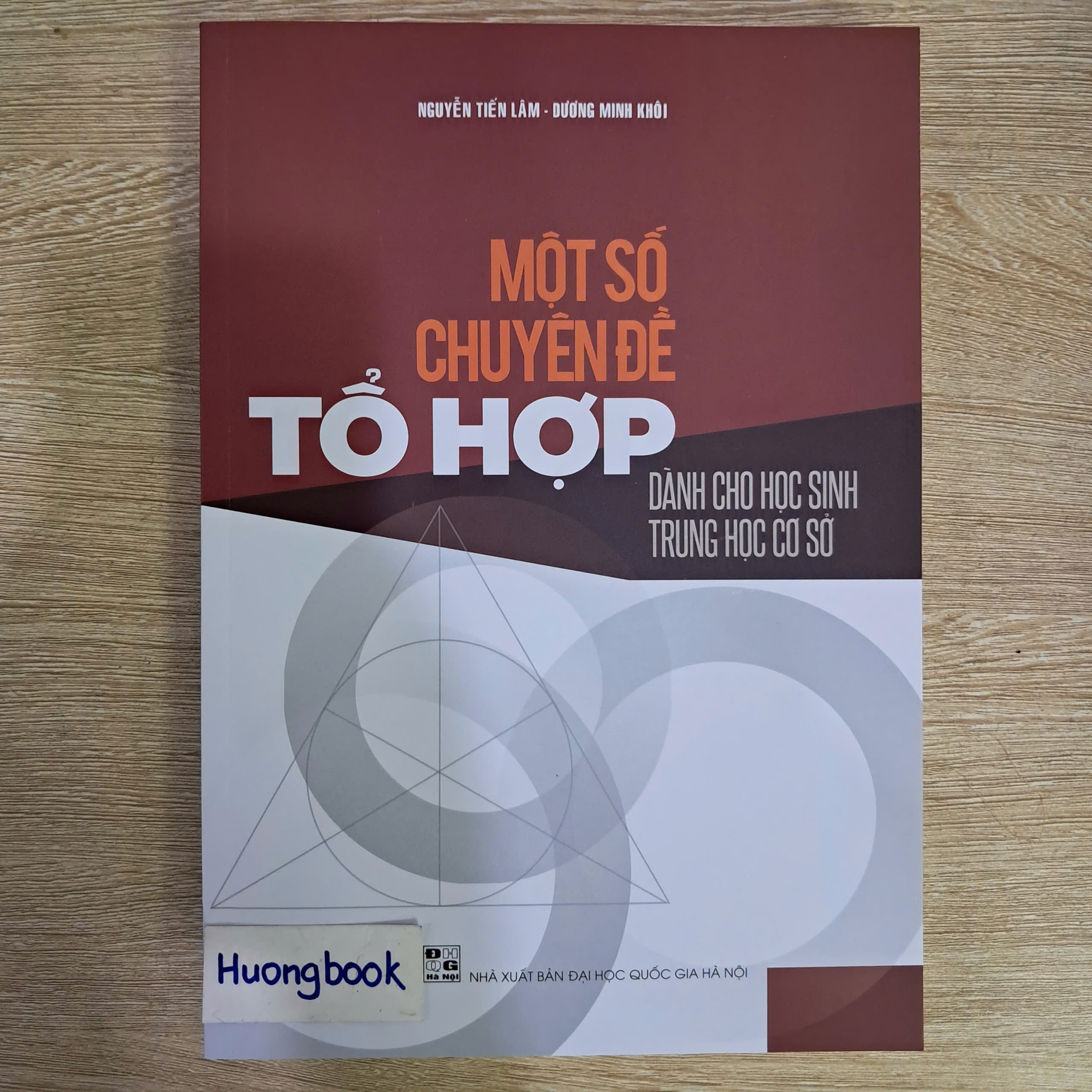 Sách - Một số Chuyên đề Tổ hợp - Dành cho Học sinh Trung học cơ sở #huongbook