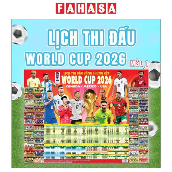 Sách - [Tặng Kèm Ống] Poster Lịch Thi Đấu Vòng Chung Kết World Cup 2026 - 65 x 86 cm