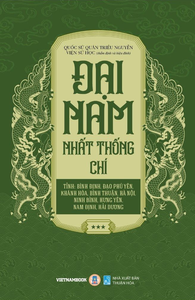 Đại Nam Nhất Thống Chí, Tập 3 - Tỉnh: Bình Định, Đạo Phú Yên, Khánh Hòa, Bình Thuận, Hà Nội, Ninh Bình, Hưng Yên, Nam Định, Hải Dương