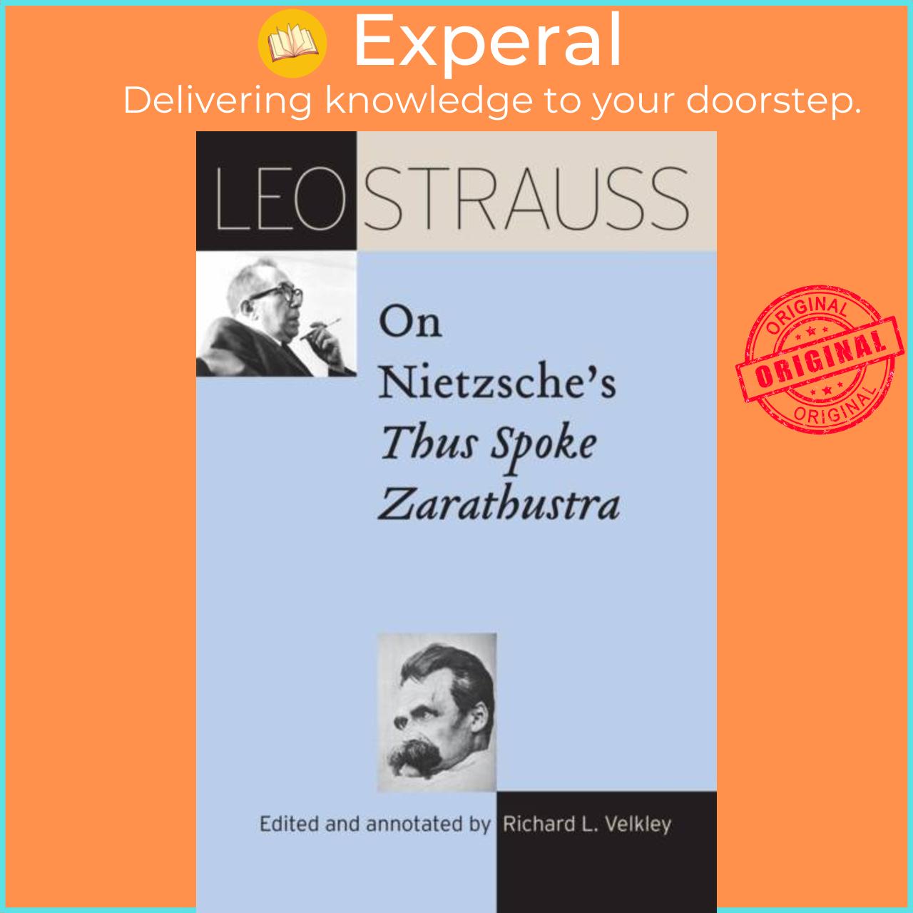 Sách - Leo Strauss on Nietzsche's "Thus Spoke Zarathustra" by Richard L. Velkley (UK edition, paperback)