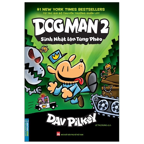 Dog Man 2 - Sinh Nhật Lộn Tùng Phèo