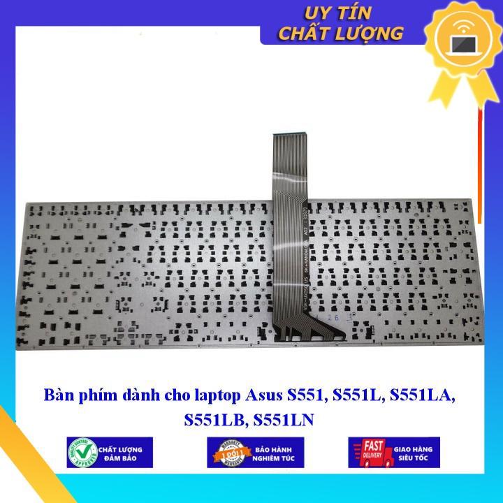Bàn phím dùng cho laptop Asus S551 S551L S551LA S551LB S551LN  - Hàng Nhập Khẩu New Seal