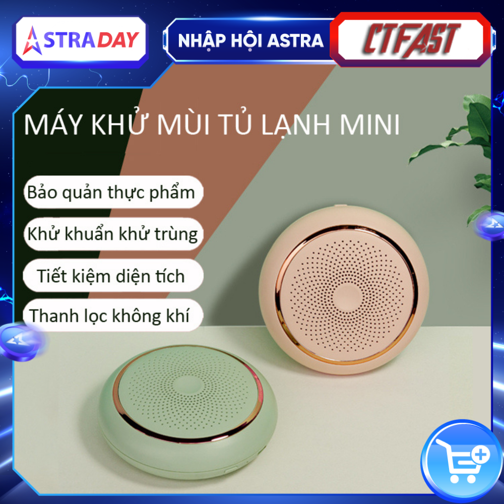 Máy khử mùi tủ lạnh CTFAST : Công nghệ ozone, khử mùi hôi, nấm mốc, loại bỏ dư lượng thuốc trừ sâu, thanh lọc không khí, bảo vệ sức khỏe gia đình