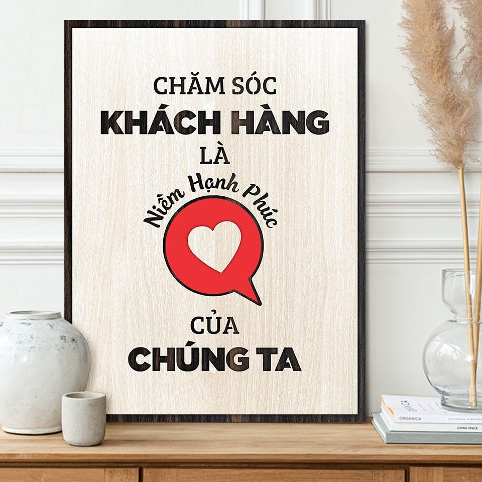 Tranh tạo động lực gỗ TBIG062 - Chăm sóc khách hàng là niềm hạnh phúc của chúng ta