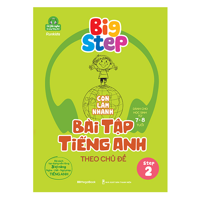 Big Step - Con Làm Nhanh Bài Tập Tiếng Anh Theo Chủ Đề Step 2