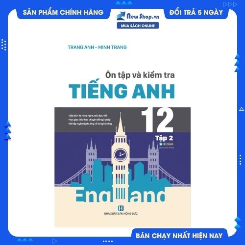 ÔN TẬP VÀ KIỂM TRA TIẾNG ANH 12 - TẬP 2