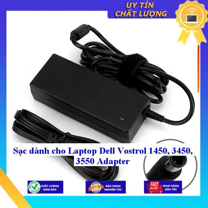 Sạc dùng cho Laptop Dell Vostrol 1450 3450 3550 Adapter - Hàng Nhập Khẩu New Seal