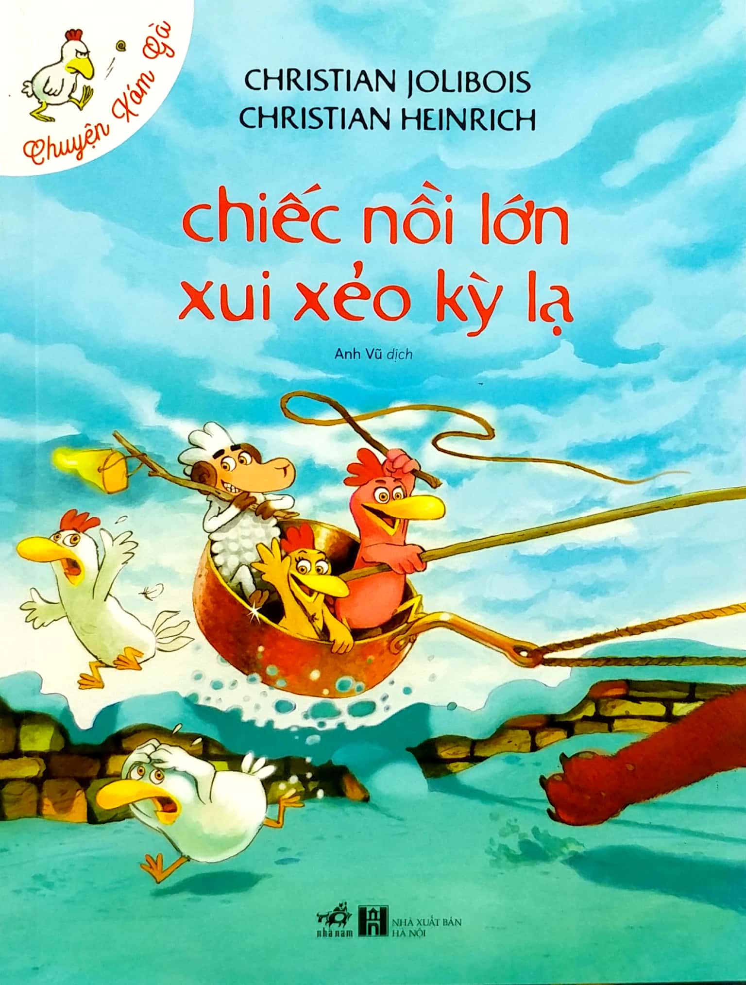 Chuyện xóm gà - Chiếc nồi lớn xui xẻo kỳ lạ