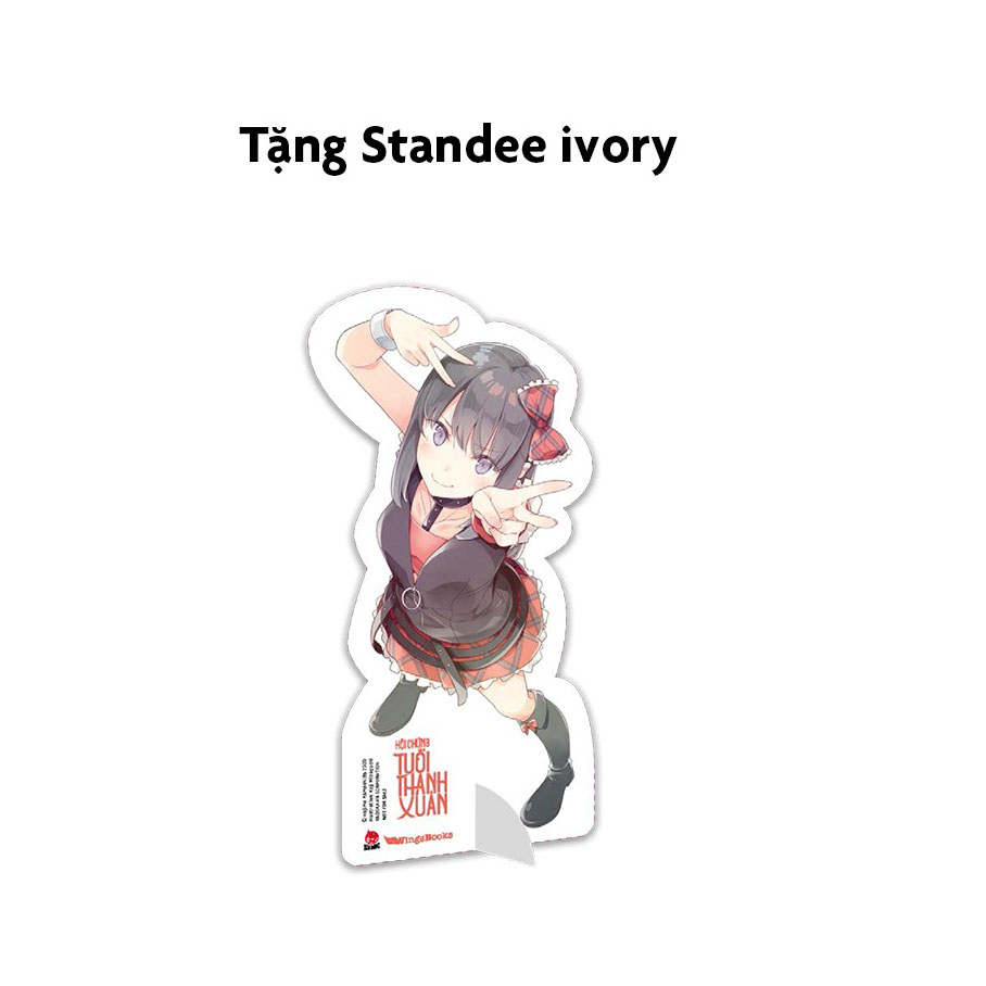 Hội Chứng Tuổi Thanh Xuân – Tập 10 - Bản Giới Hạn - [Tặng Standee Ivory + Camera Card