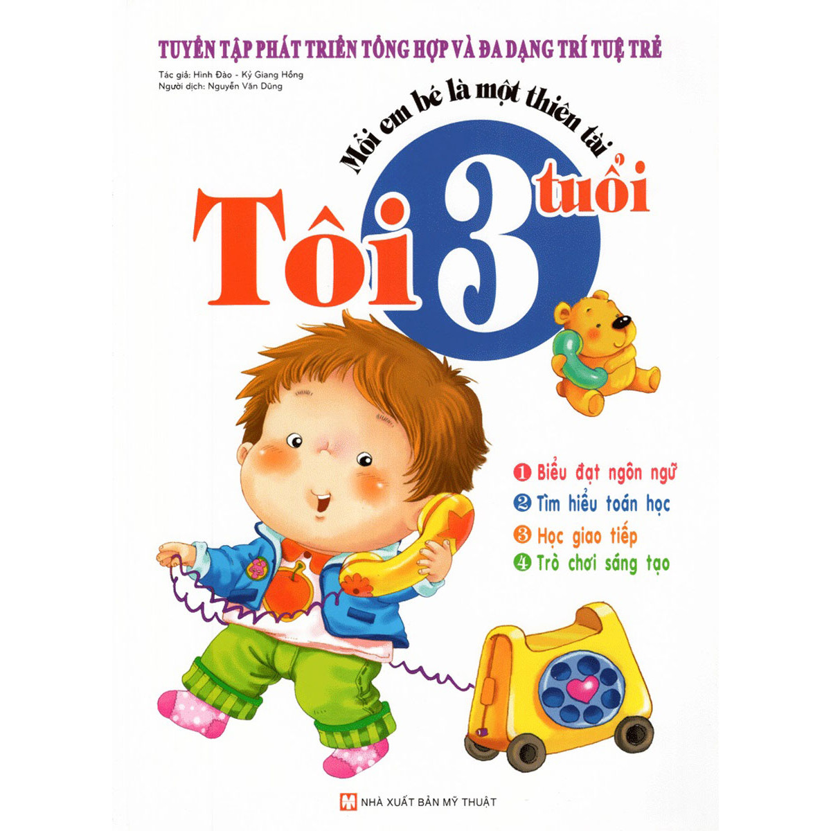 Mỗi Em Bé Là Một Thiên Tài - Tôi 3 Tuổi (Tái Bản)