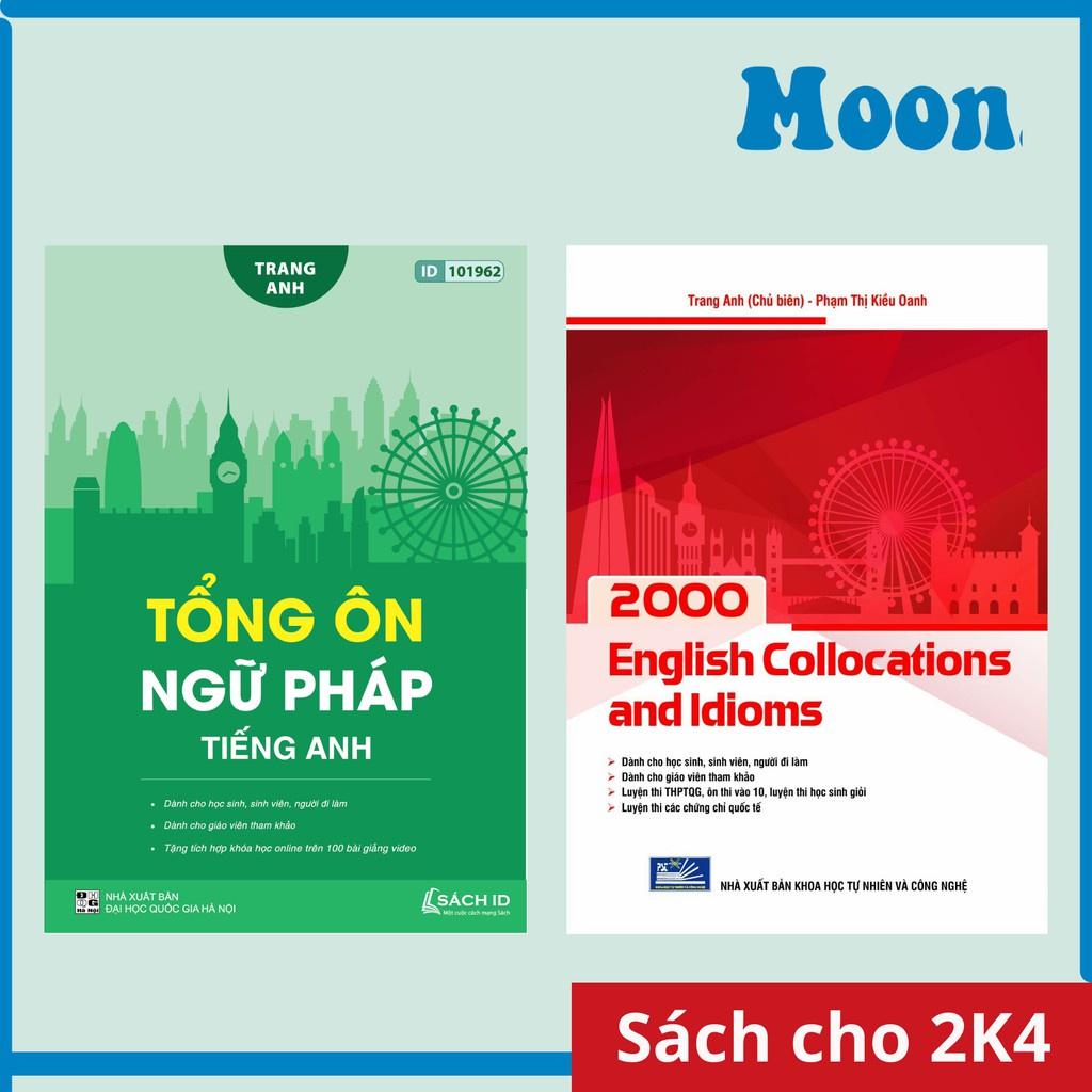 Combo 02 Sách cô Trang Anh : Tổng ôn ngữ pháp tiếng anh và 2000 English collocation and idioms