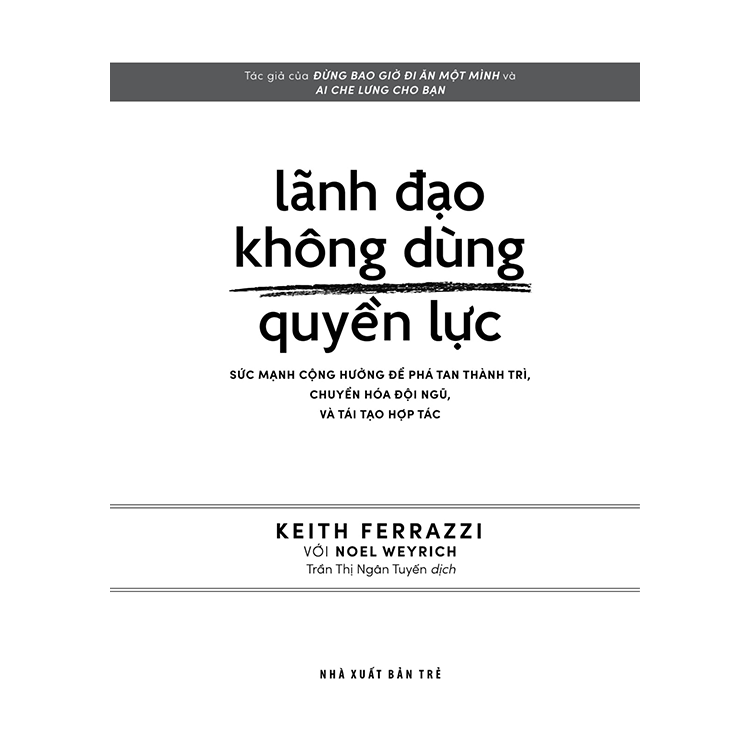 Lãnh Đạo Không Dùng Quyền Lực