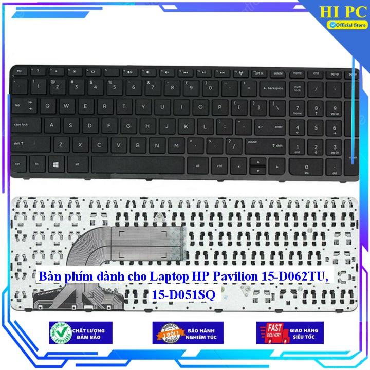 Bàn phím dành cho Laptop HP Pavilion 15-D062TU 15-D051SQ - Hàng Nhập Khẩu