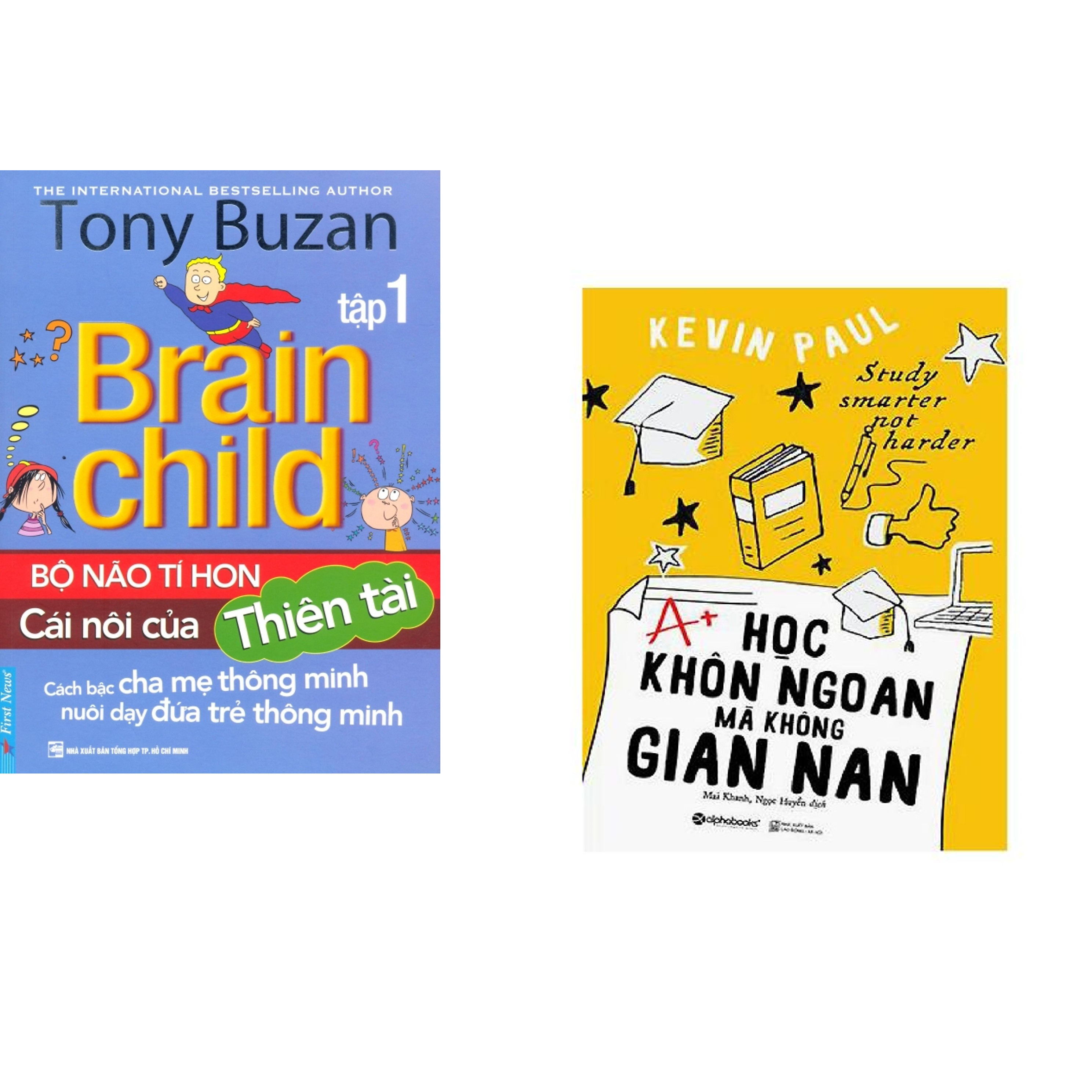 Combo 2 cuốn sách: Tony Buzan - Bộ Não Tí Hon Cái Nôi Của Thiên Tài (Tập 1) + Học Khôn Ngoan Mà Không Gian Nan