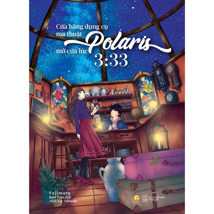 Sách Cửa Hàng Dụng Cụ Ma Thuật Polaris Mở Cửa Lúc 3:33 - Skybooks - BẢN QUYỀN - Bản thường