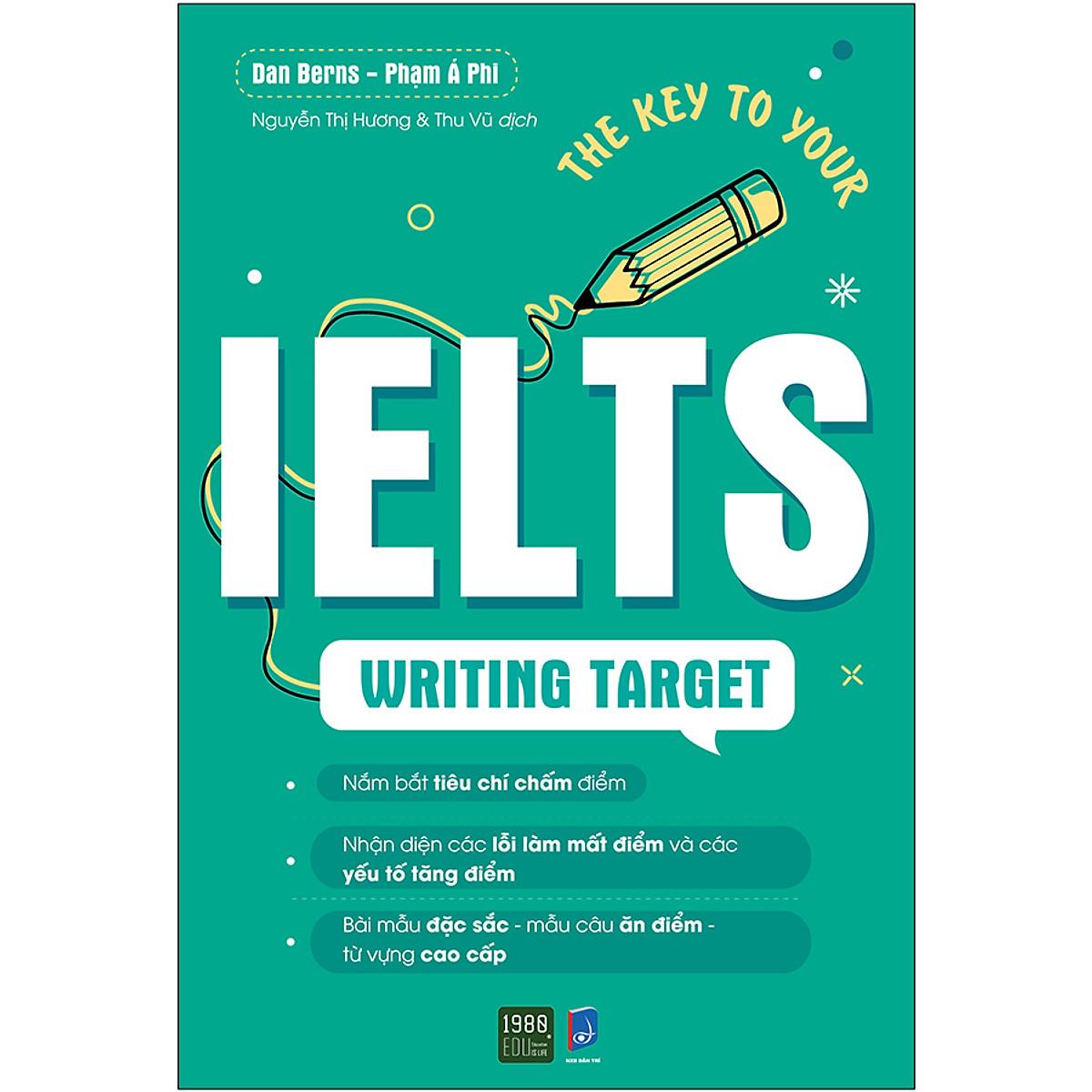 The Key To Your IELTS Writing Target - Bản Quyền