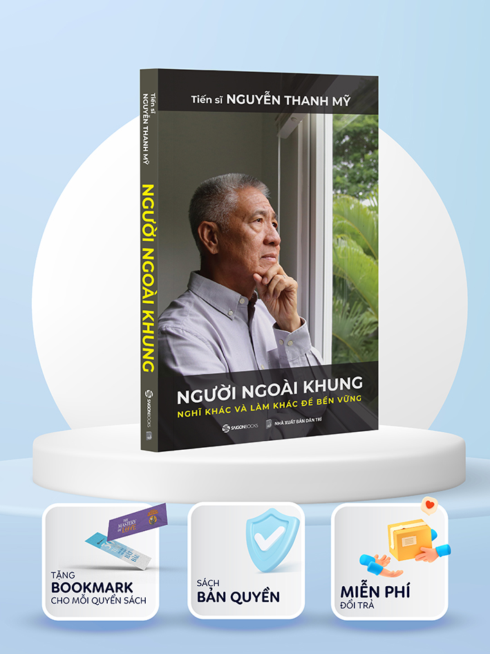 Người ngoài khung - Nghĩ khác và làm khác để bền vững