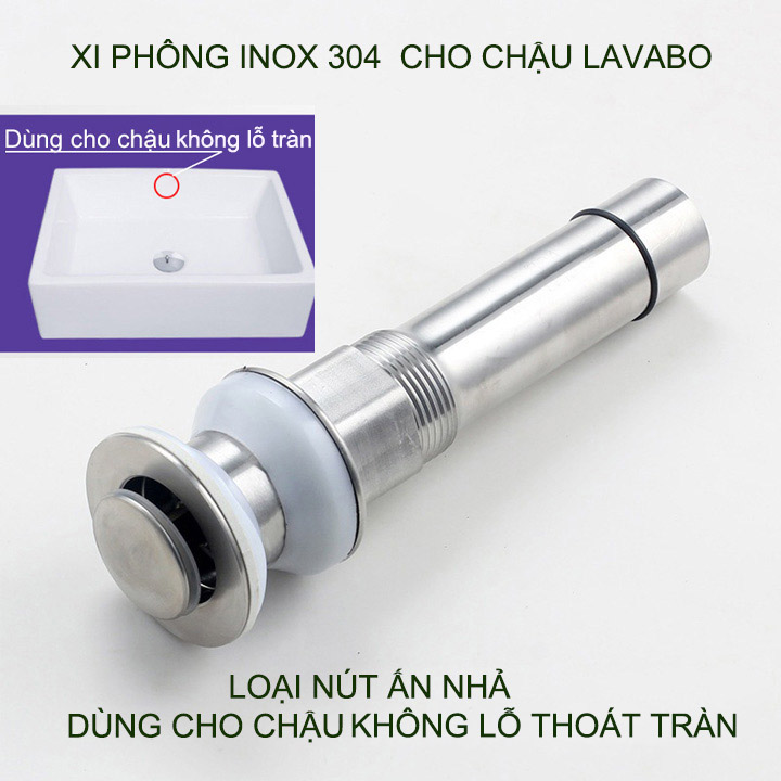 Xi phông chậu rửa mặt lavabo bằng inox 304, nút nhấn đóng xả, dùng cho chậu không lỗ thoát tràn