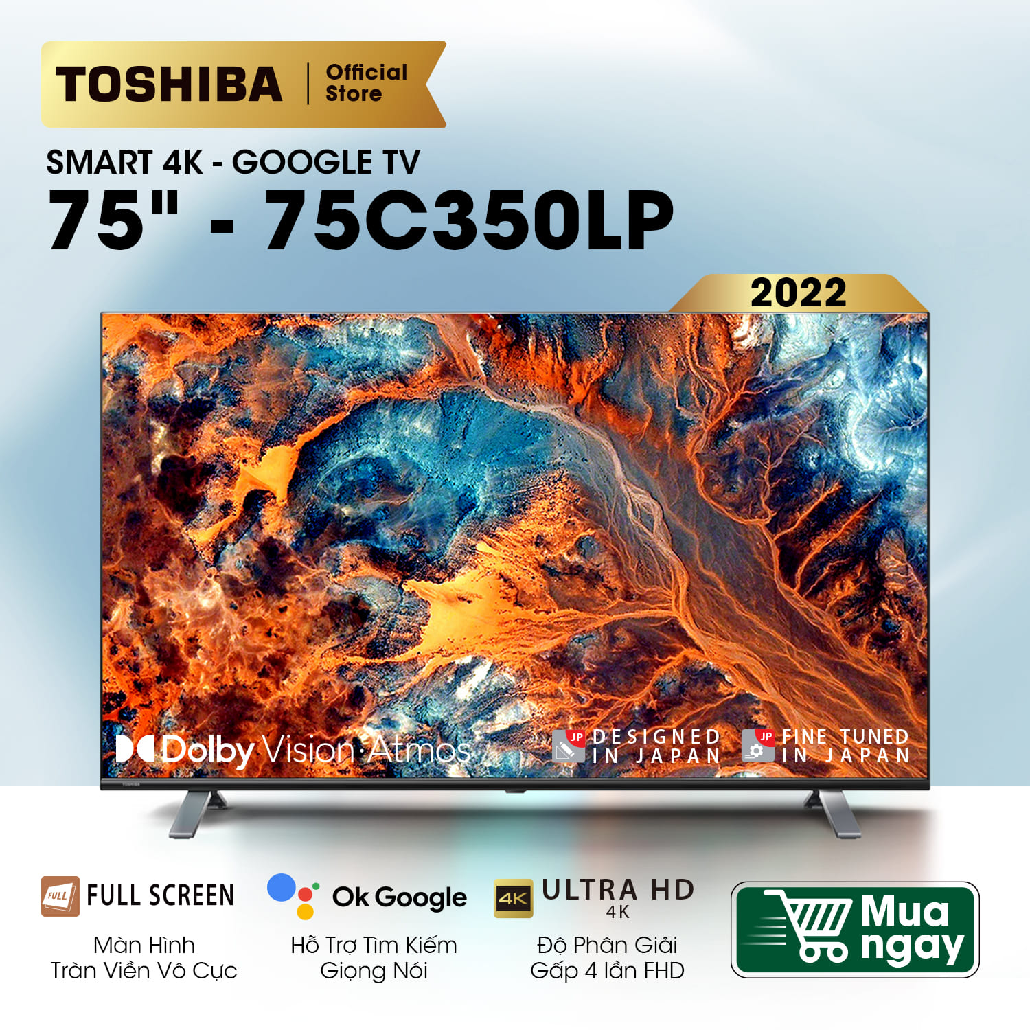 SMART 4K - GOOGLE TV TOSHIBA 75 inch (75C350LP) – Chống ánh sáng xanh - Tìm kiếm bằng giọng nói - Tràn viền - Công nghệ tái tạo màu tiên tiến - Âm thanh Dolby Audio hiện đại - Loa 24W - Wifi 2.4/5GHz - Hàng chính hãng