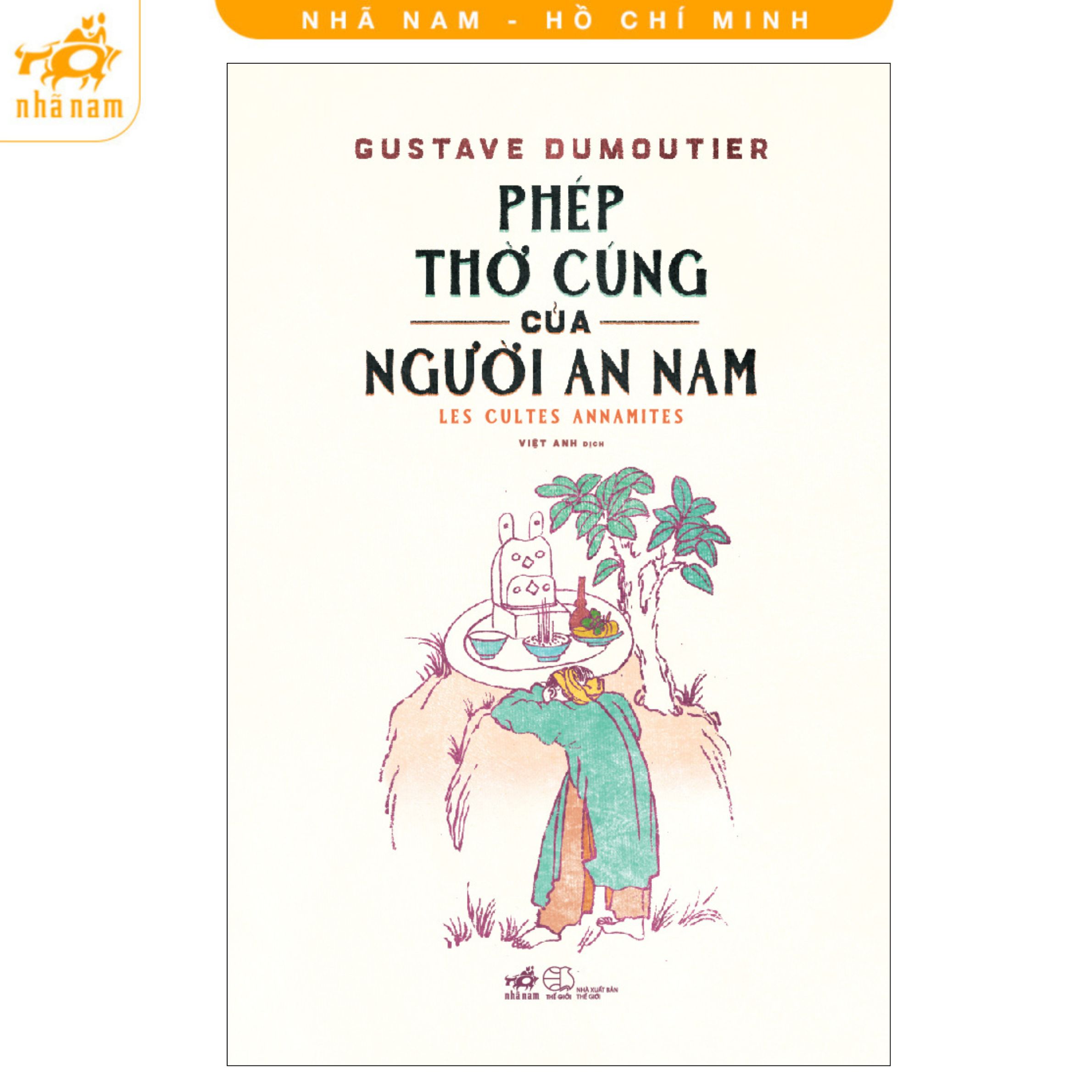 Sách - Phép thờ cúng của người An Nam (Les Cultes Annamites) (bìa cứng) (Nhã Nam HCM)