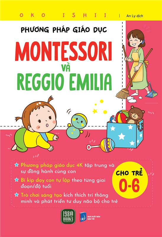 Phương Pháp Giáo Dục Montessori Và Reggio Emilia