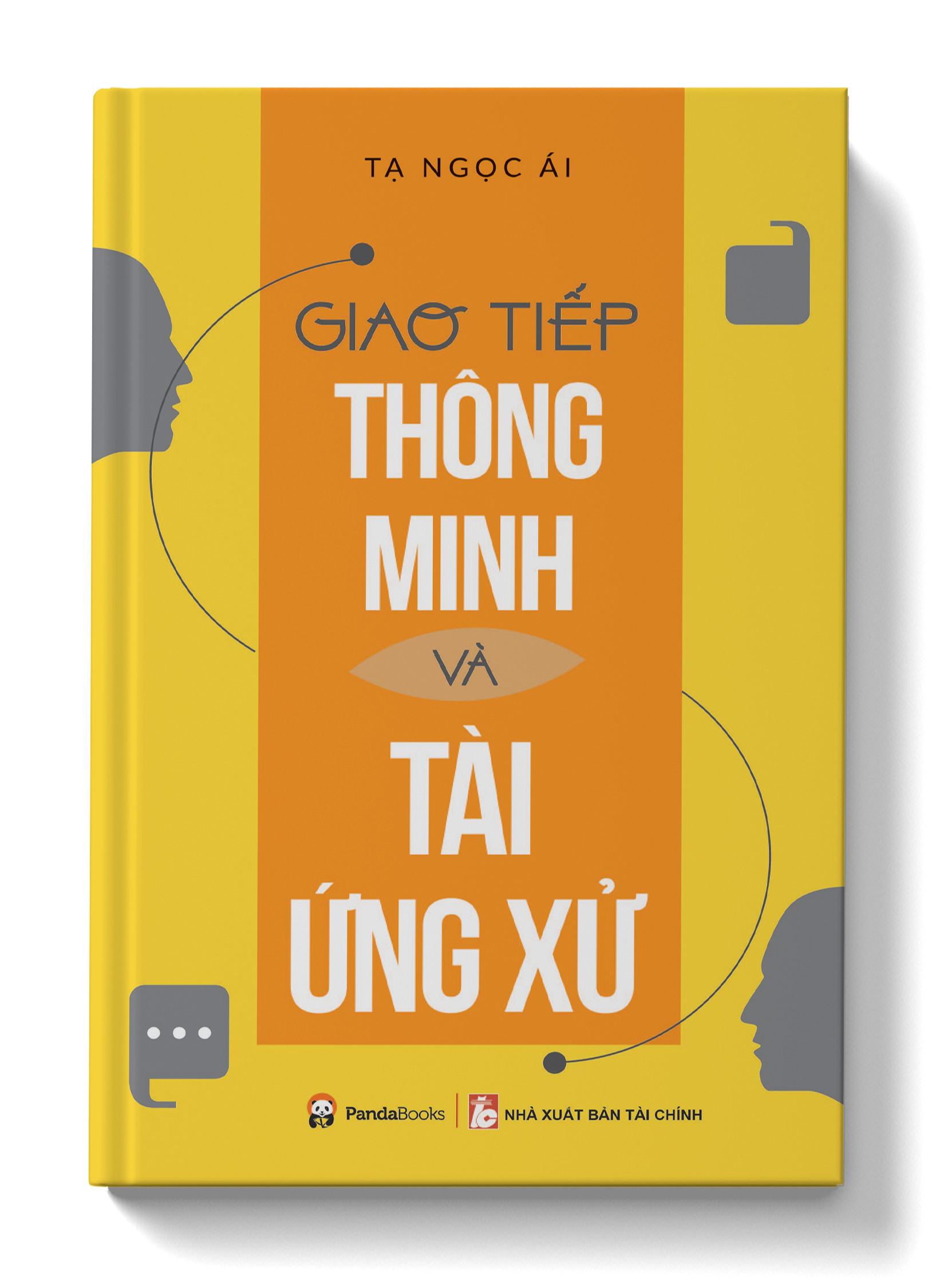 GIAO TIẾP THÔNG MINH VÀ TÀI ỨNG XỬ