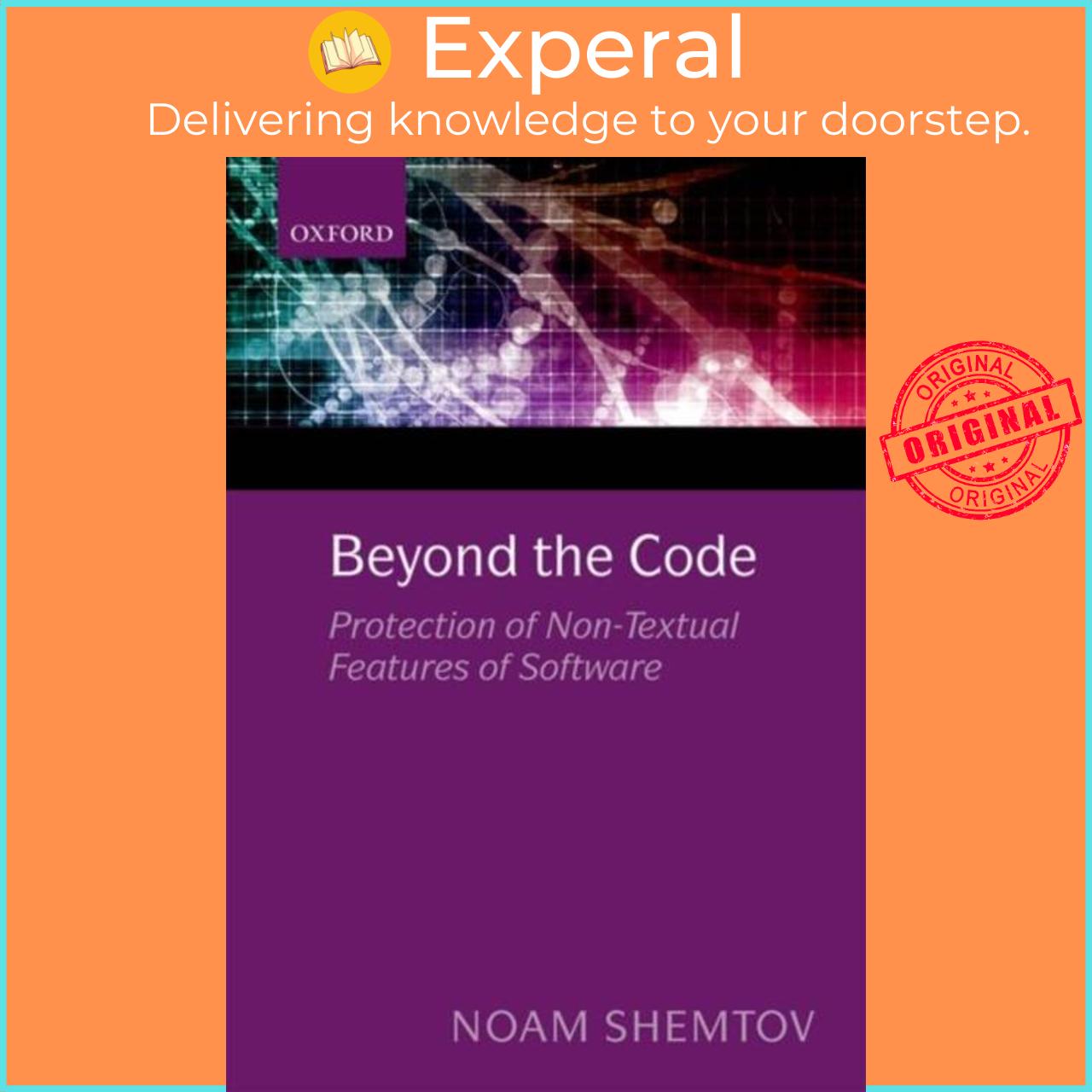 Sách - Beyond the Code - Protection of Non-Textual Features of Software by Noam Shemtov (UK edition, hardcover)