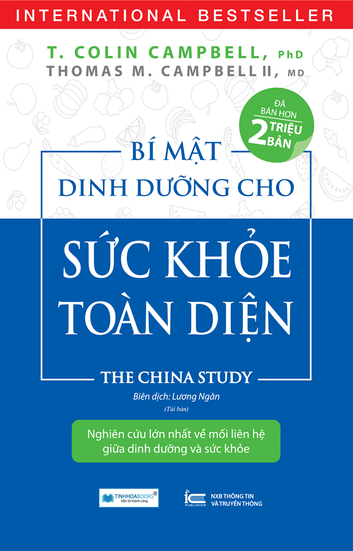 Bí Mật Dinh Dưỡng Cho Sức Khỏe Toàn Diện - The China Study ( Tái Bản)