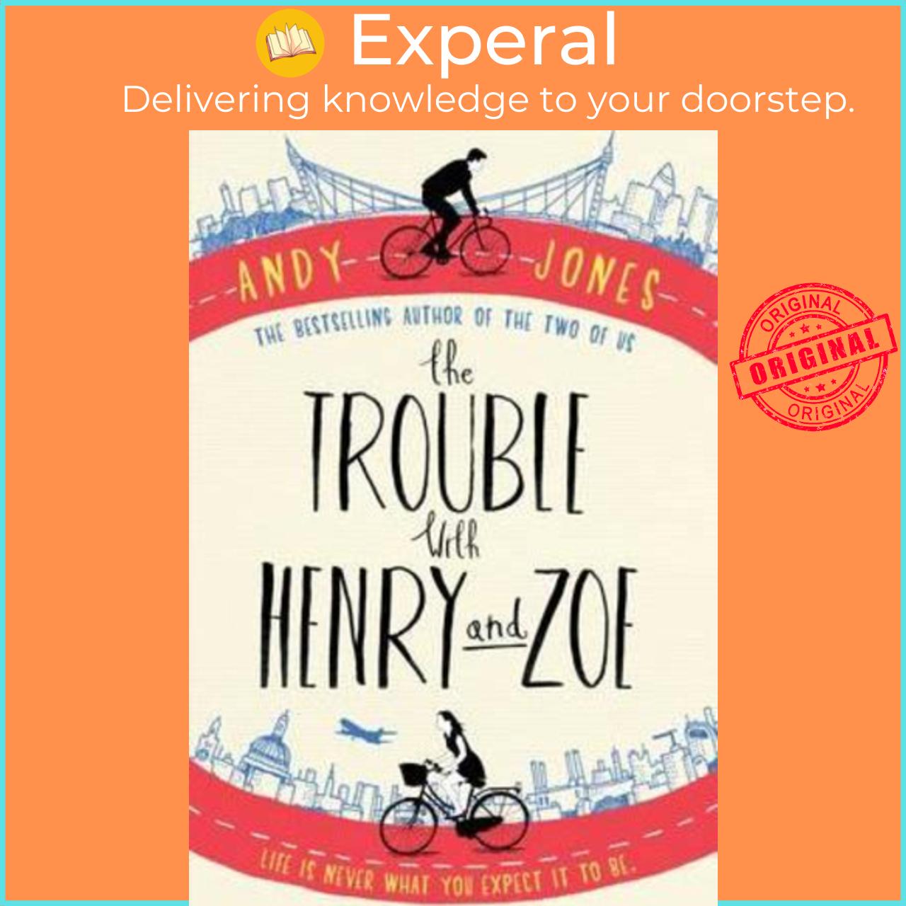 Sách - The Trouble with Henry and Zoe by Andy Jones