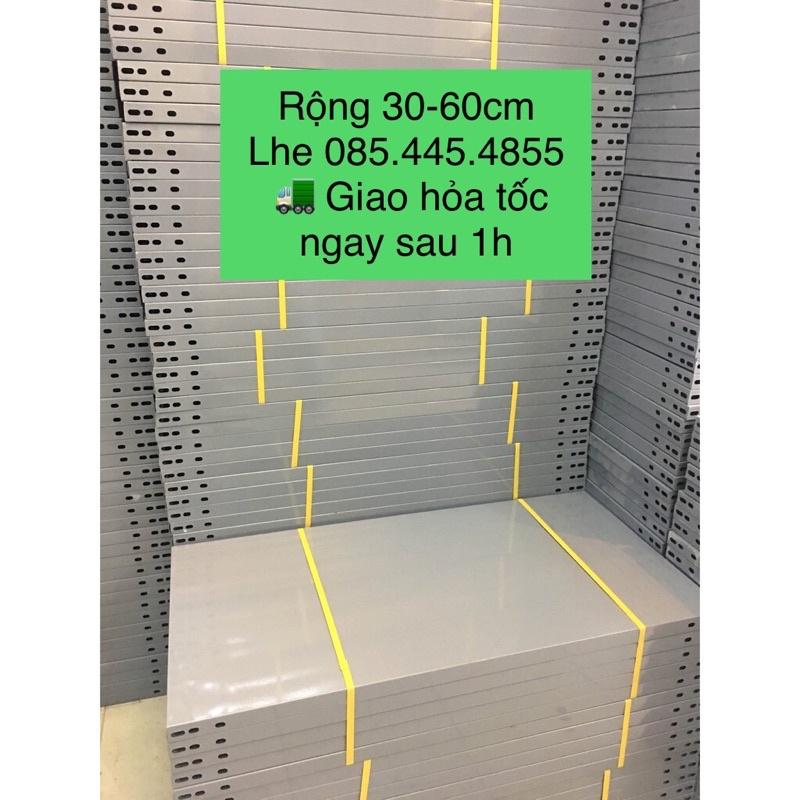 mâm kệ 30 60cm kệ v lỗ rộng 30 60cm