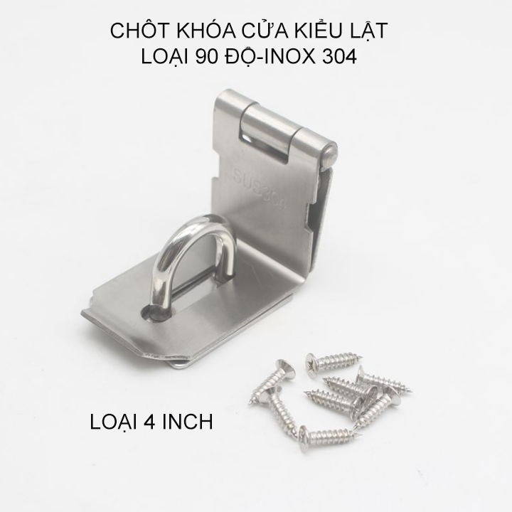 Chốt khóa cửa dạng lật 90 độ, làm bằng inox 304 bền và chắc chắn