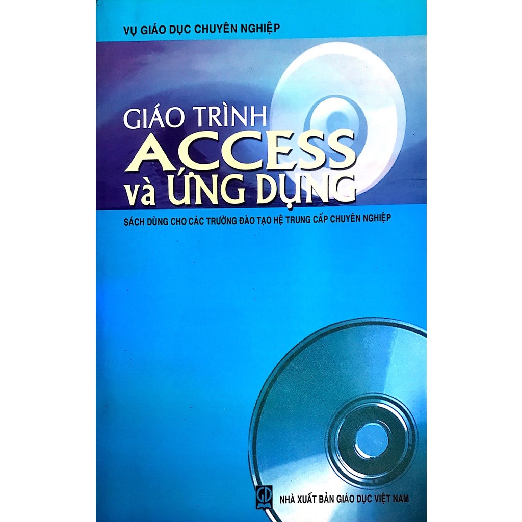 Giáo Trình Access Và Ứng Dụng