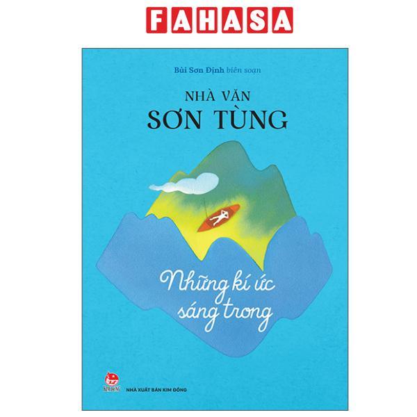Sách - Nhà Văn Sơn Tùng - Những Kí Ức Sáng Trong