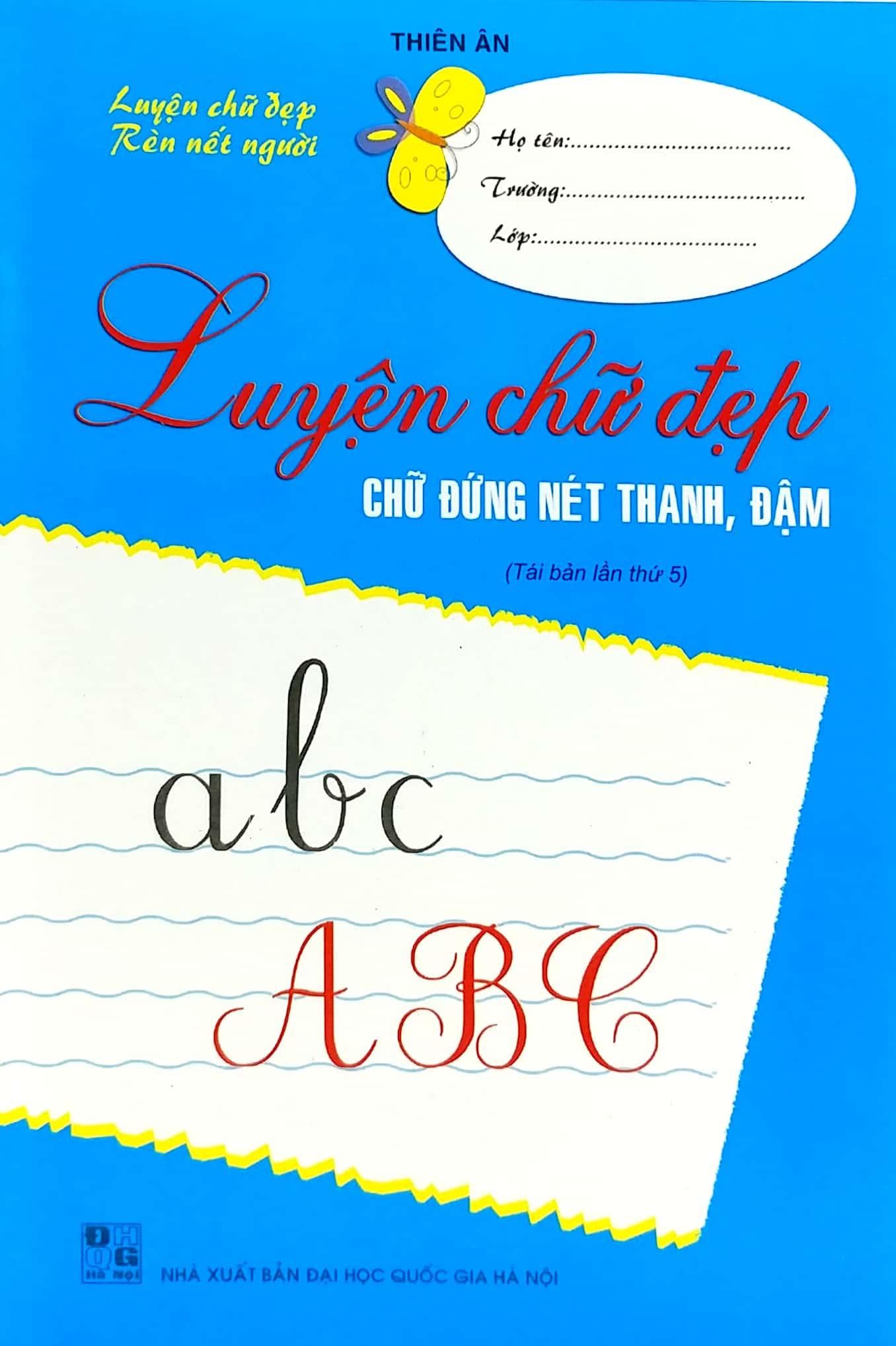 Luyện Chữ Đẹp - Chữ Đứng Nét Thanh, Đậm