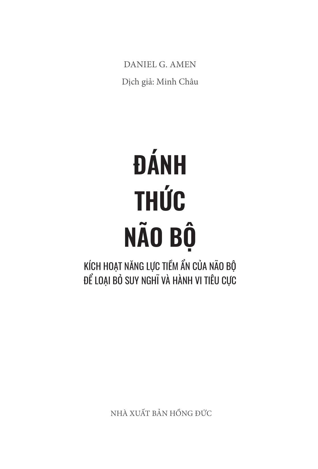 Đánh Thức Não Bộ - Kích Hoạt Năng Lực Tiềm Ẩn Của Não Bộ Để Loại Bỏ Suy Nghĩ Và Hành Vi Tiêu Cực