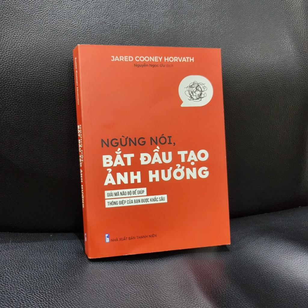 Sách - Ngừng nói, bắt đầu tạo ảnh hưởng (ML)