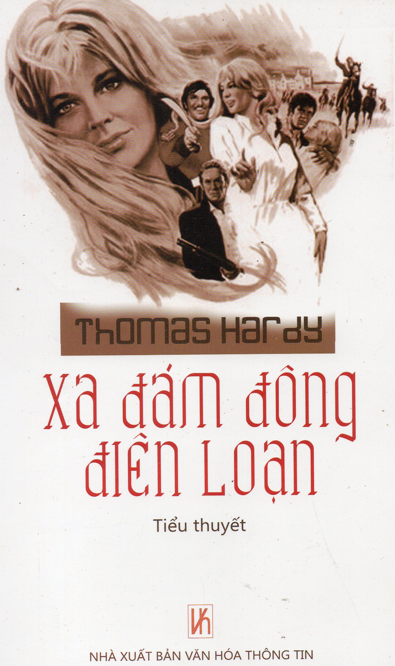 Xa đám đông điên loạn - Thomas Hardy