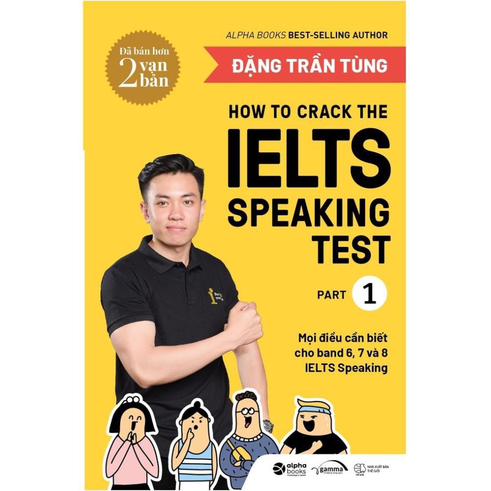 Combo How To Crack The Ielts Speaking + Writing Test - Vol1 - Bản Quyền