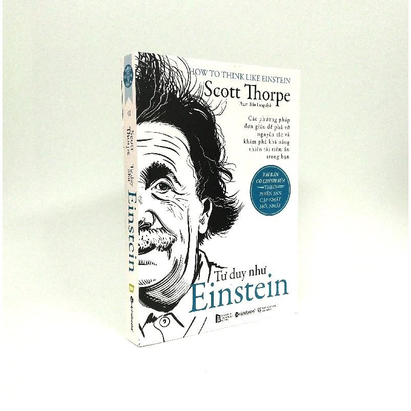 Tư Duy Như Einstein - Scott Thorpe (Tái Bản Mới Nhất) - Bản Quyền