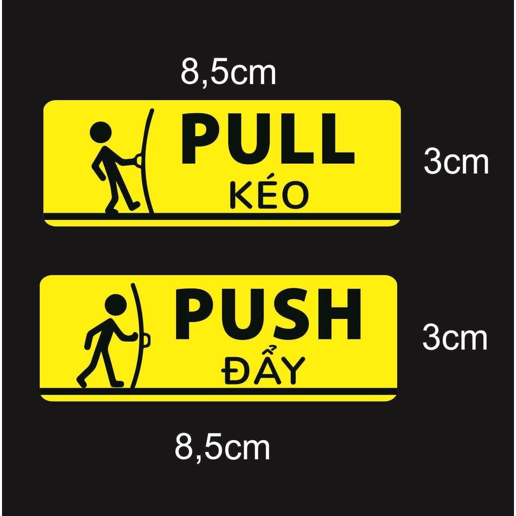 Set 2 Tem Dán Cửa Kính, Mở Cửa Kéo và Đẩy | Pull & Push - Tem Decal Nhựa Cảnh Báo Dán Cửa Ra Vào, Tiện Dụng. Kingler 5001