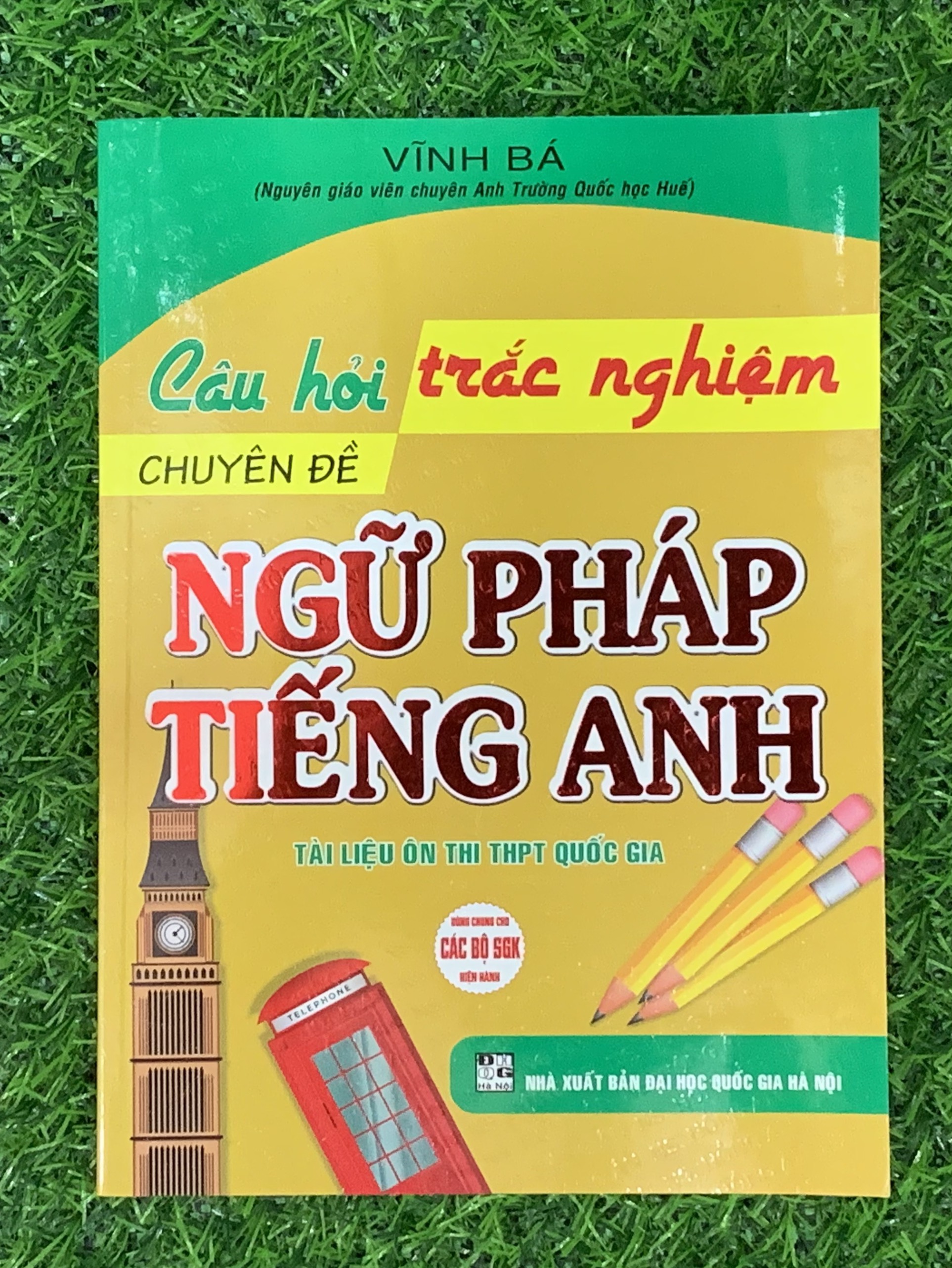 SÁCH - Câu Hỏi Trắc Nghiệm Chuyên Đề Ngữ Pháp Tiếng Anh (HA-MK1)